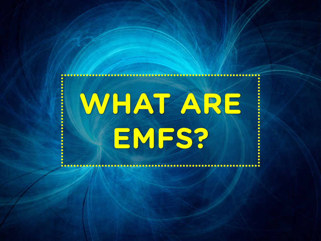 What are EMFs?